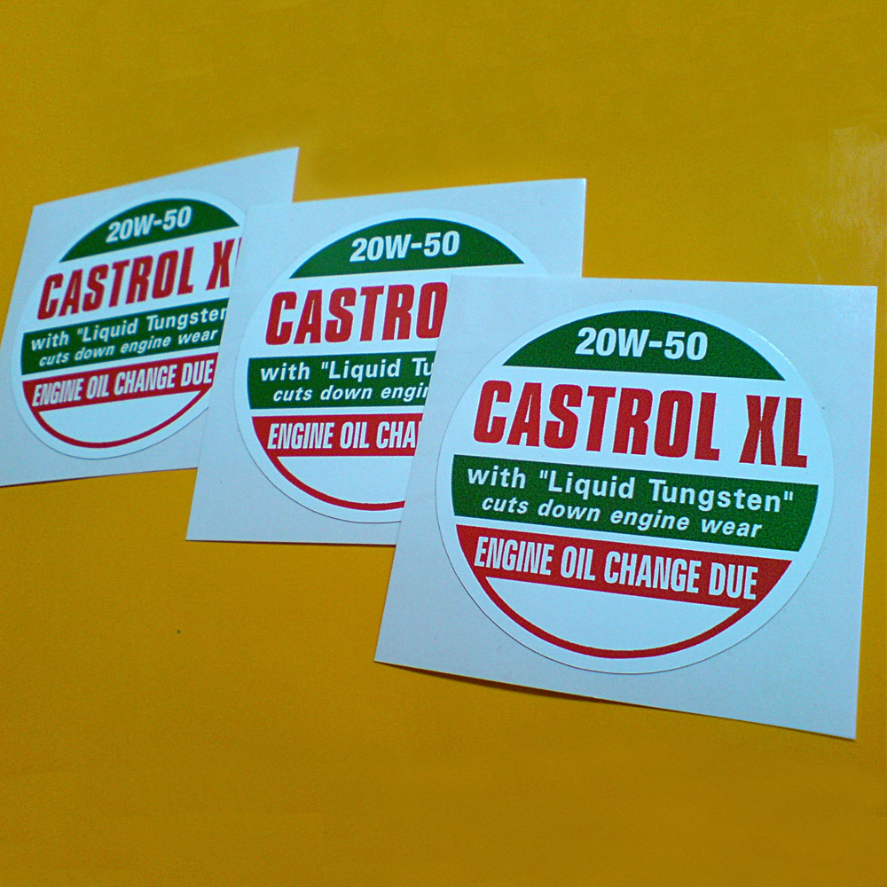Round Castrol sticker in red, white and green. 20W-50, Castrol XL in bold lettering. Additional lettering - with liquid tungsten cuts down engine wear; engine oil change due.