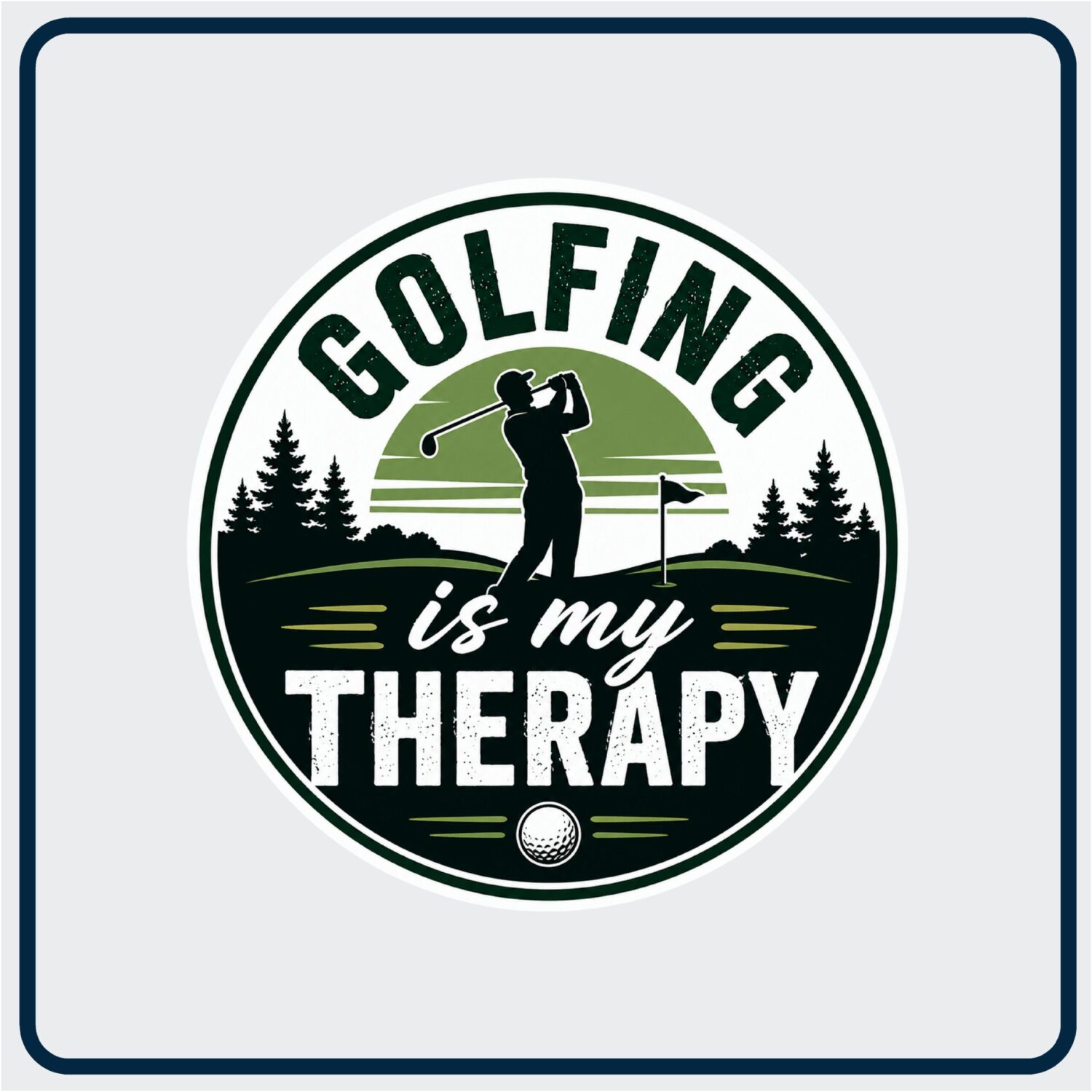 Golfing Is My Therapy Sticker